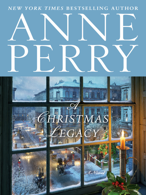 Title details for A Christmas Legacy by Anne Perry - Available